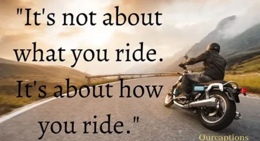 Bike Attitude Quotes and Captions for Instagram Riders
