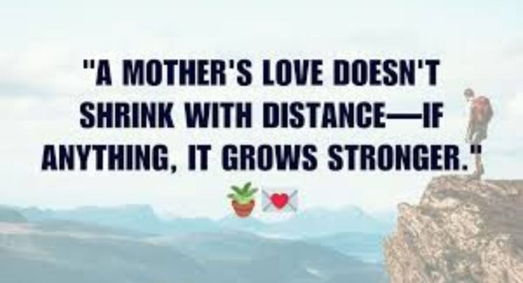 Emotional Goodbye Quotes Between Mother and Son
