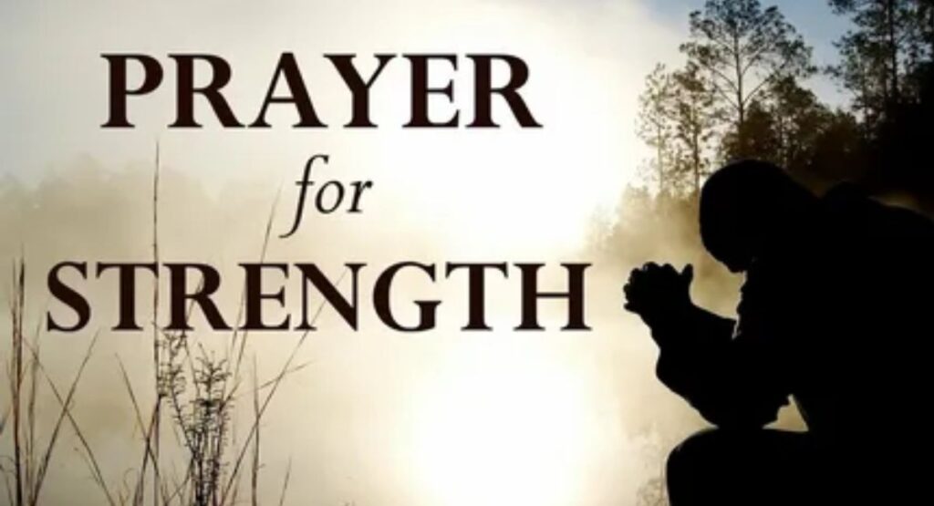 A Prayer for Strength, Courage, and Confidence