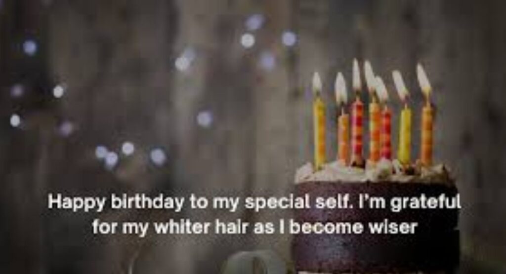 Happy Birthday to Myself Quotes