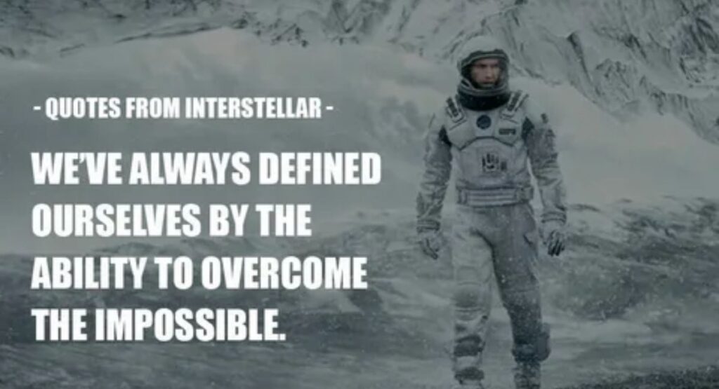 Mind-Blowing Interstellar Quotes That Make You Question Reality