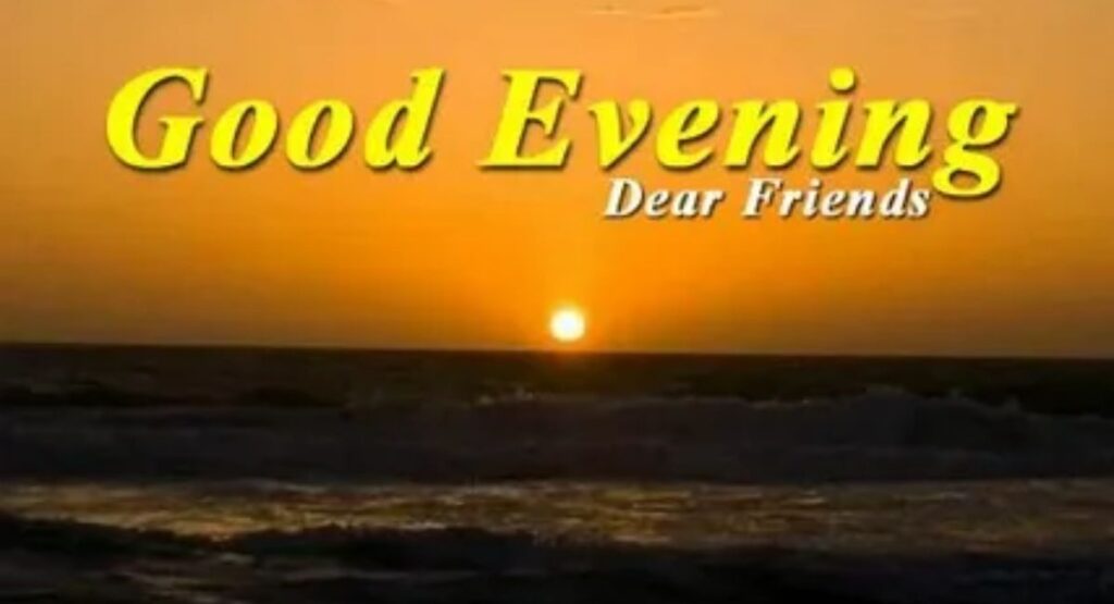Good Evening Messages for Best Friend