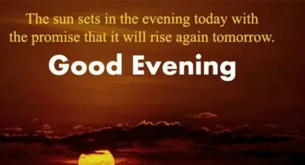 Inspirational Good Evening Messages