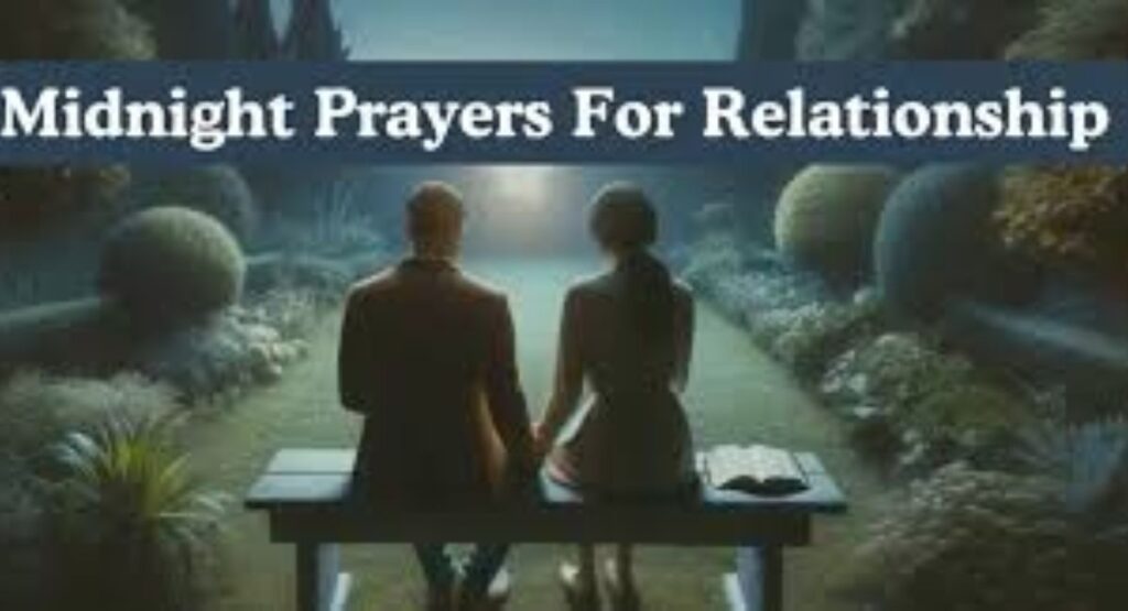 Midnight Prayers for Relationship With Boyfriend for Social Media and Instagram