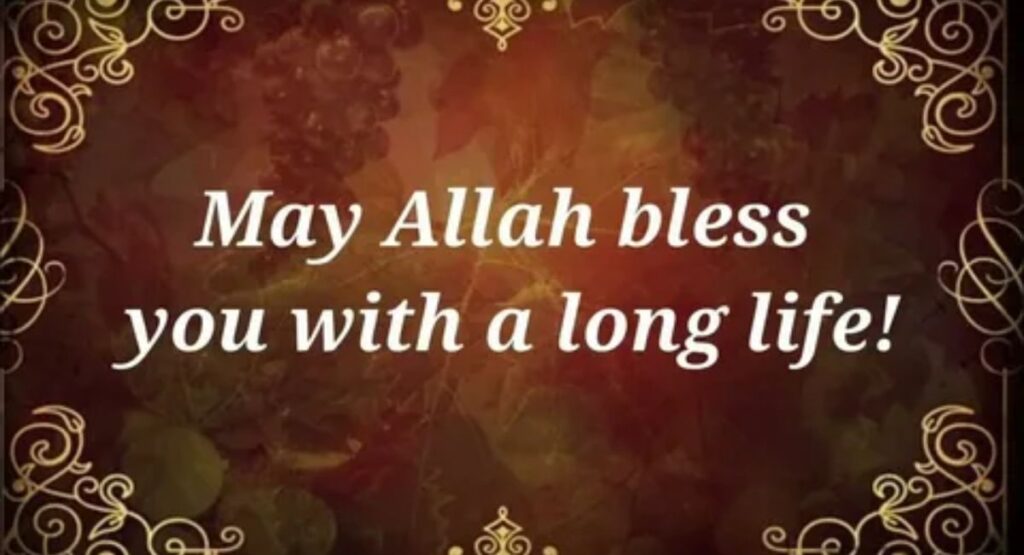 Wishes for Health, Happiness, and Long Life in Islam