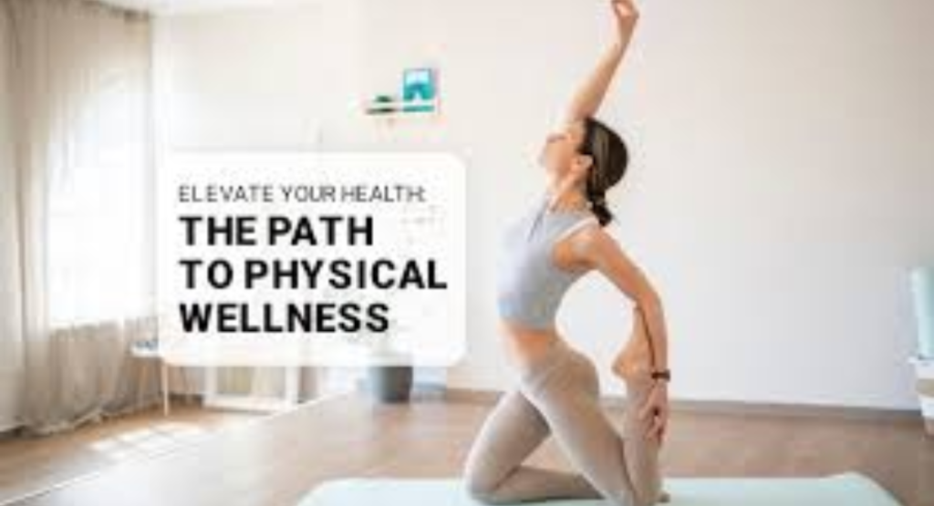 Physical Wellness: Building Energy, Vitality, and Resilience